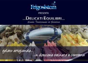 I giorni 10 e 11 novembre presso la Frigosistem in collaborazione con Bravo, ( una delle maggiori aziende produttrici di macchine per gelato ) , l